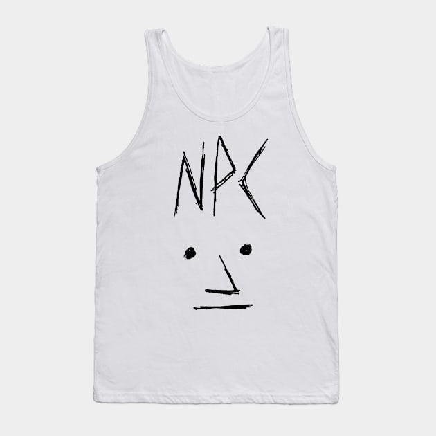 Dark and Gritty NPC Meme Tank Top by MacSquiddles